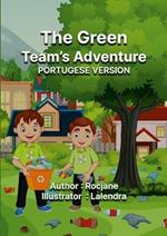 The Green Team's Adventure: Portuguese Version