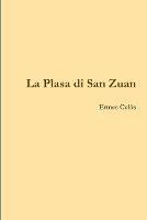 La Plasa di San Zuan