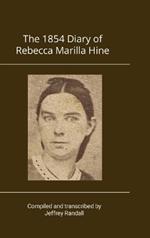 The 1854 Diary of Rebecca Marilla Hine