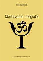 Meditazione Integrale