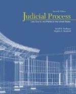 Judicial Process: Law, Courts, and Politics in the United States