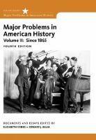 Major Problems in American History, Volume II