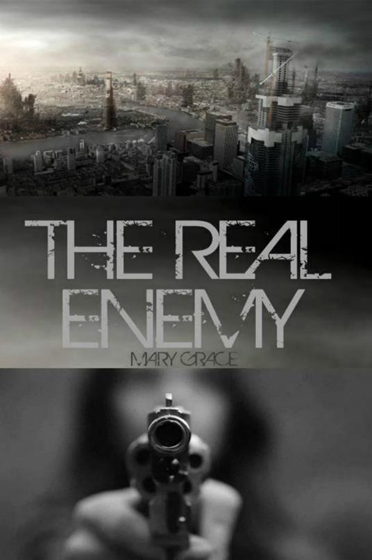 The Real Enemy