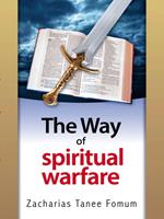 The Way Of Spiritual Warfare