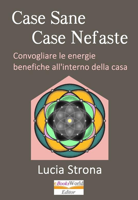 Case Sane, Case Nefaste - Lucia Strona - ebook