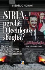 Siria: perchè l'Occidente sbaglia?