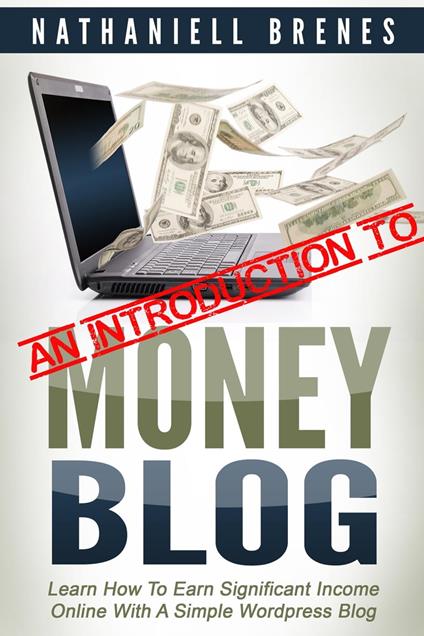 An Introduction To Money Blog