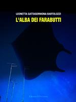 L'alba dei Farabutti