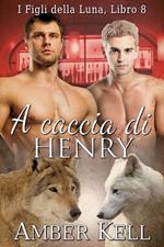 A caccia di Henry