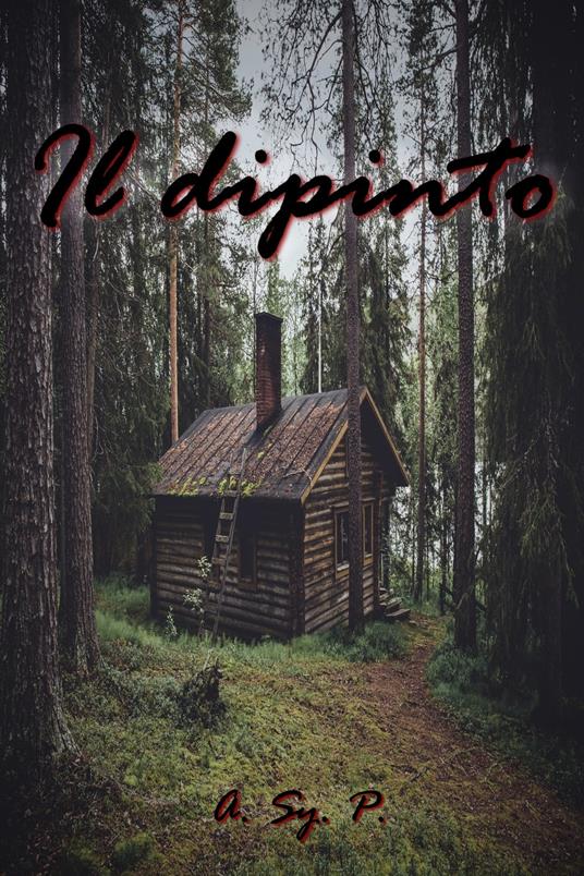 Il dipinto - A. Sy. P. - ebook