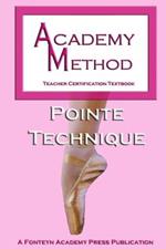 Academy Method: Pointe Technique