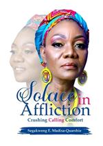 Solace in affliction: Crushing Calling Comfort