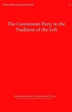 The Communist Party in the Tradition of the Left