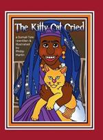 The Kitty Cat Cried (glossy cover): A Somali Tale