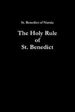 The Holy Rule of St. Benedict