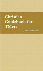 Christian Guidebook for Tmers