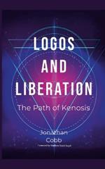 Logos and Liberation: The Path of Kenosis