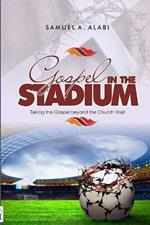 Gospel in the Stadium