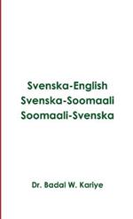 Svenska-English Svenska-Soomaali Soomaali-Svenska