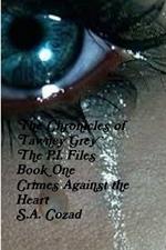 The Chronicles of Tawney Grey The P.I. FIles Book One