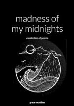 madness of my midnights