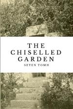 The Chiselled Garden