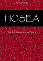 Hosea - What does God want us to learn from it?