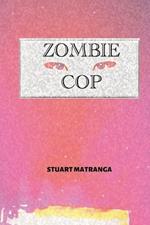 Zombie Cop