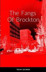 The Fangs Of Brockton