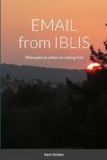 Email from Iblis: Philosophical Letters on Hating God