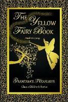 THE Yellow Fairy Book - Andrew Lang