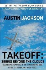 Takeoff: Seeing Beyond the Clouds