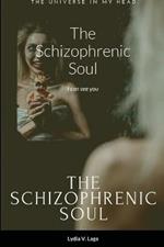 The Schizophrenic Soul: I can see you