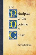 The Principles of the Doctrine of Christ