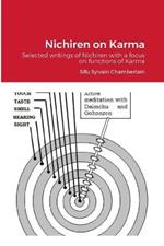 Nichiren on Karma: Selected writings of Nichiren with a focus on functions of Karma