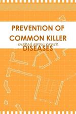 Prevention of Common Killer Diseases