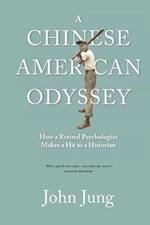 A Chinese American Odyssey