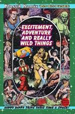 Klassik Komix: Excitement, Adventure & Really Wild Things