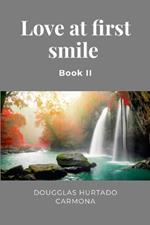 Love at first smile - Book II: Verse inspirations