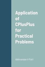 Application of CPlusPlus for Practical Problems
