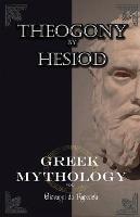 Greek Mythology: myths of ancient greece vol.1 The Theogony by Hesiod