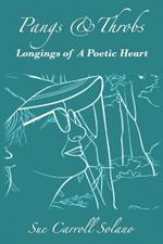 Pangs & Throbs: Longings of A Poetic Heart