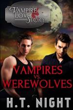 Vampires vs. Werewolves