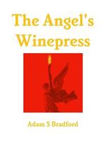 The Angel's Winepress