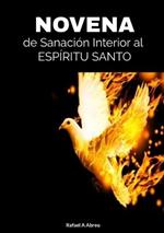 Novena de Sanacion Interior Al Espiritu Santo