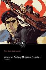 Essential Texts of Marxism-Leninism