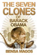 The Seven Clones of Barack Obama