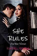 SHE RULES: One Man Woman