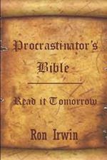 Procrastinator's Bible