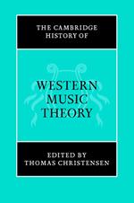 The Cambridge History of Western Music Theory